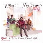 Live on Maxwell Street [Bonus Tracks] - Robert Nighthawk
