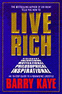 Live Rich: An 18-Step Guide to a Rewarding Lifestyle