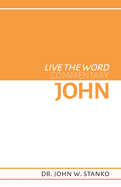 Live the Word Commentary: John