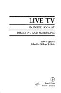 Live TV: An Inside Look at Directing and Producing - Verna, Tony, and Bode, William T (Photographer)