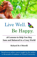 Live Well. Be Happy.