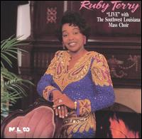 Live with the Southwest Louisiana Mass Choir - Ruby Terry