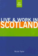 Live & Work in Scotland - Taylor, Nicola