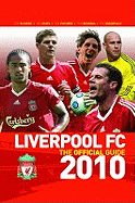 Liverpool FC the Official Guide 2010