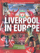 Liverpool in Europe - Hale, Steve, and Ponting, Ivan, and Small, Steve