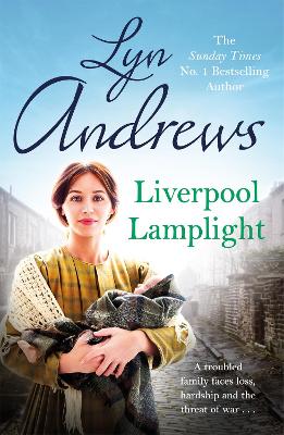 Liverpool Lamplight: A thrilling saga of bitter rivalry and family ties - Andrews, Lyn