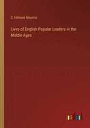 Lives of English Popular Leaders in the Middle Ages