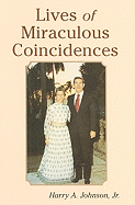 Lives of Miraculous Coincidences