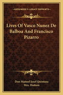 Lives of Vasco Nunez de Balboa and Francisco Pizarro