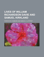 Lives of William Richardson Davie and Samuel Kirkland