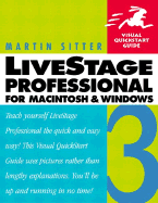 Livestage Professional 3 for Macintosh and Windows Visual QuickStart Guide