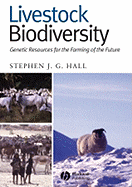 Livestock Biodiversity: Genetic Resources for the Farming of the Future