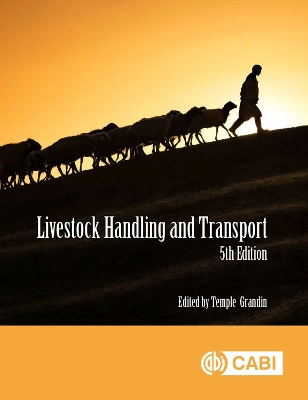 Livestock Handling and Transport - Grandin, Temple (Editor), and Barber, Adrian (Contributions by), and Baier, Faith (Contributions by)