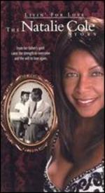 Livin' For Love: The Natalie Cole Story - Robert Townsend