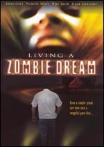 Living a Zombie Dream - Todd Reynolds