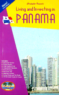 Living and Investing in Panama - Howard, Christopher