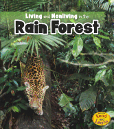 Living and Nonliving in the Rain Forest