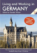 Living and Working in Germany: A Survival Handbook - Wilson, Pamela (Editor)