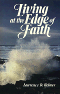 Living at the Edge of Faith