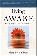 Living Awake: Forty Days Toward Renewal