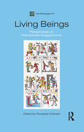 Living Beings: Perspectives on Interspecies Engagements