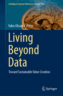 Living Beyond Data: Toward Sustainable Value Creation