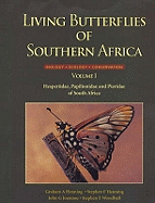 Living Butterflies of Southern Africa: Biology, Ecology, Conservation