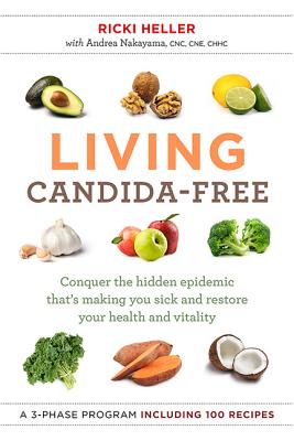 Living Candida-Free - Heller, Ricki