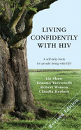 Living Confidently with HIV: A Self-help Book for People Living with HIV