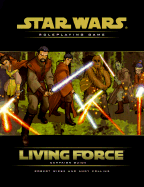 Living Force Campaign Guide - Wiese, Robert