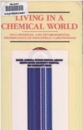 Living in a Chemical World: Occupational and Environmental Significance of Industrial Carcinogens