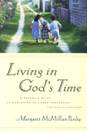 Living in God's Time: Ian Year