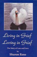 Living in Grief, Loving in Grief