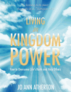 Living in Kingdom Power