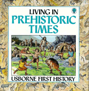 Living in Prehistoric Times