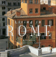 Living in Rome - Racine, Bruno, and Fleischer, Alain (Photographer), and Dusinberre, Deke (Translated by)