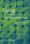 Living in the Information Age: A New Media Reader
