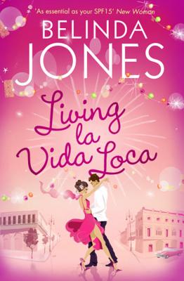Living La Vida Loca - Jones, Belinda