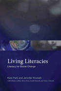 Living Literacies: Literacy for Social Change
