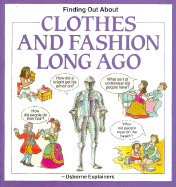 Living Long Ago: Clothes and Fashion