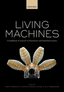 Living machines: A handbook of research in biomimetics and biohybrid systems