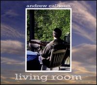 Living Room - Andrew Calhoun