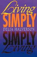 Living Simply, Simply Living