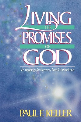 Living the Promises of God - Keller, Paul F