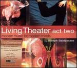 Living Theater: Act Two