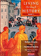 Living Through History: Core Book 1