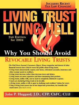 Living Trust Living Hell - Huggard, J D