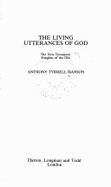 Living Utterances of God: The New Testament Exegesis of the Old