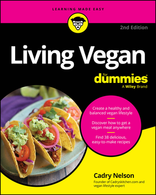 Living Vegan for Dummies - Nelson, Cadry