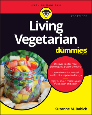 Living Vegetarian for Dummies - Babich, Suzanne M